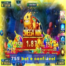 755 bet e confiável